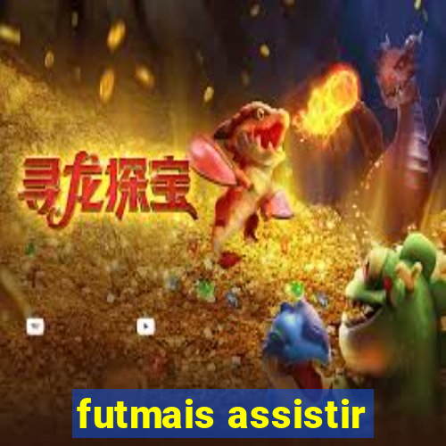 futmais assistir